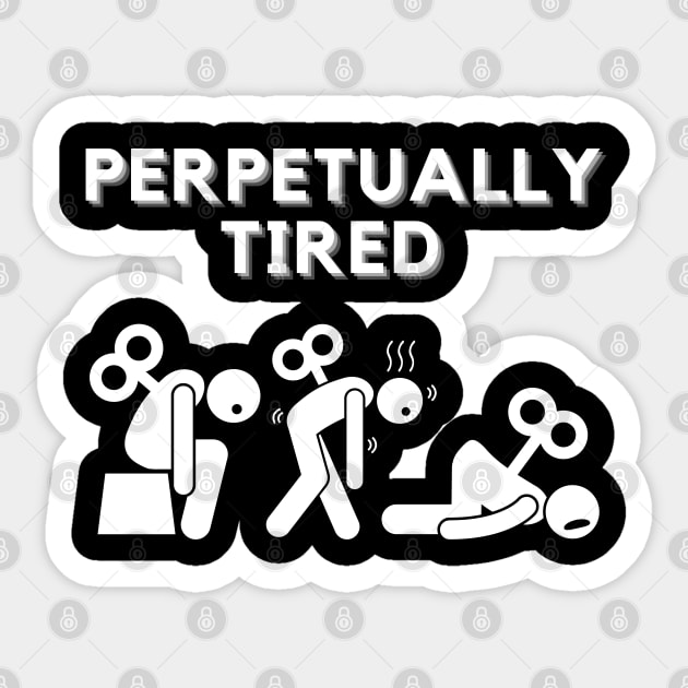 Perpetually Tired Sticker by EmoteYourself